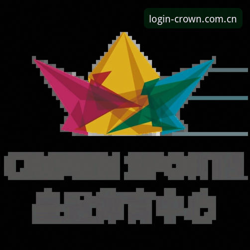 揭秘皇冠体育入口：CROWN登录welcome背后的数据赛事生态逻辑